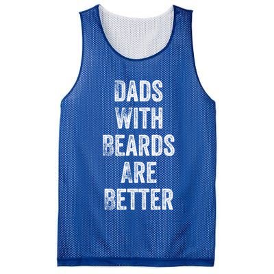 Dads With Beards Are Better Beard Gift For Dads With Beards Great Gift Mesh Reversible Basketball Jersey Tank