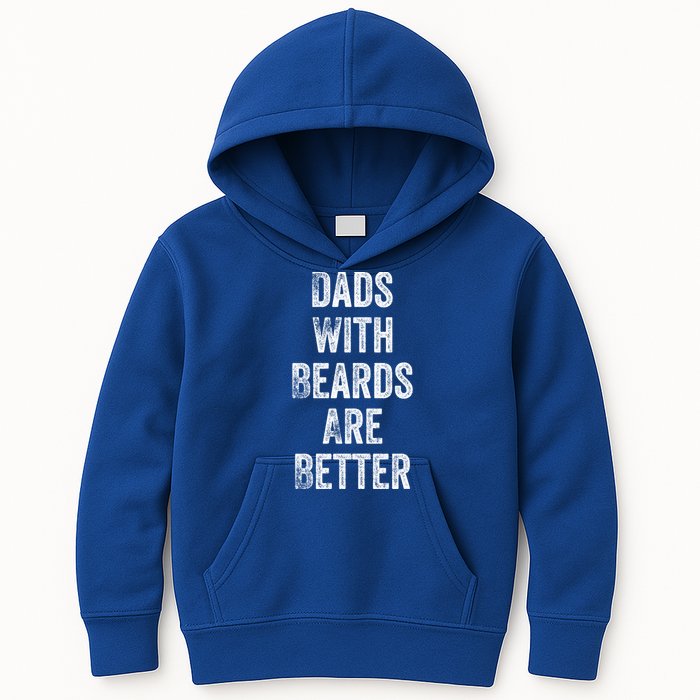 Dads With Beards Are Better Beard Gift For Dads With Beards Great Gift Kids Hoodie
