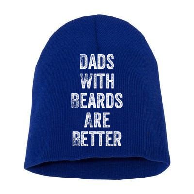 Dads With Beards Are Better Beard Gift For Dads With Beards Great Gift Short Acrylic Beanie