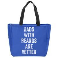 Dads With Beards Are Better Beard Gift For Dads With Beards Great Gift Zip Tote Bag