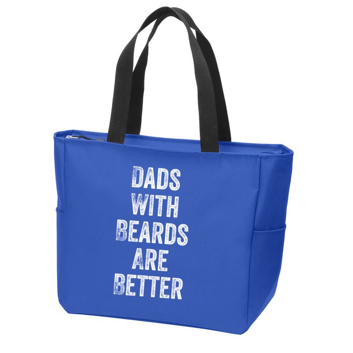 Dads With Beards Are Better Beard Gift For Dads With Beards Great Gift Zip Tote Bag