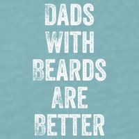 Dads With Beards Are Better Beard Gift For Dads With Beards Great Gift Sueded Cloud Jersey T-Shirt