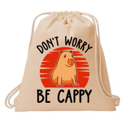 Dont Worry Be Cappy Capybara Animal Lover Funny Drawstring Bag