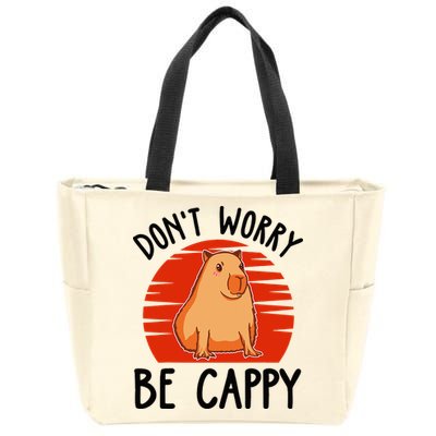 Dont Worry Be Cappy Capybara Animal Lover Funny Zip Tote Bag