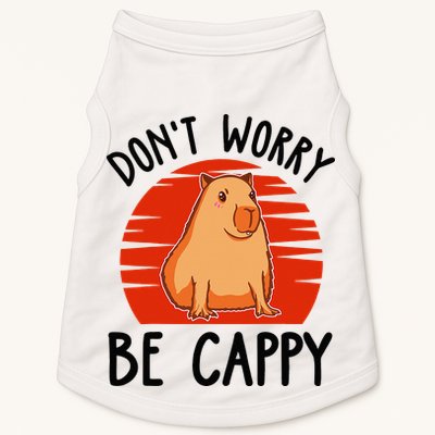 Dont Worry Be Cappy Capybara Animal Lover Funny Doggie Tank