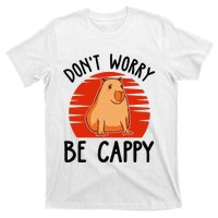 Dont Worry Be Cappy Capybara Animal Lover Funny T-Shirt