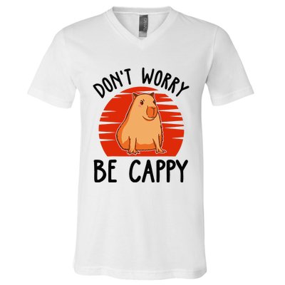 Dont Worry Be Cappy Capybara Animal Lover Funny V-Neck T-Shirt