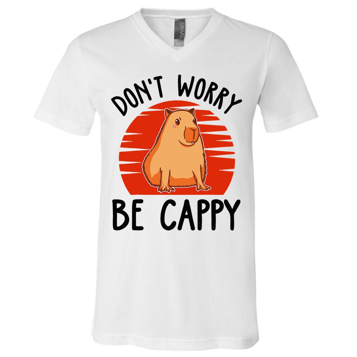 Dont Worry Be Cappy Capybara Animal Lover Funny V-Neck T-Shirt
