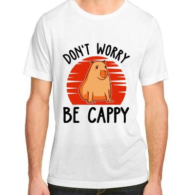 Dont Worry Be Cappy Capybara Animal Lover Funny Adult ChromaSoft Performance T-Shirt