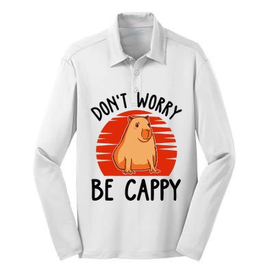 Dont Worry Be Cappy Capybara Animal Lover Funny Silk Touch Performance Long Sleeve Polo