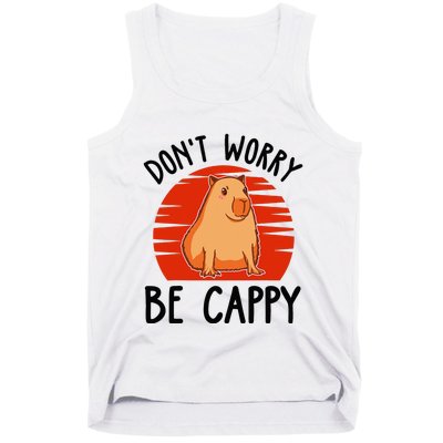 Dont Worry Be Cappy Capybara Animal Lover Funny Tank Top