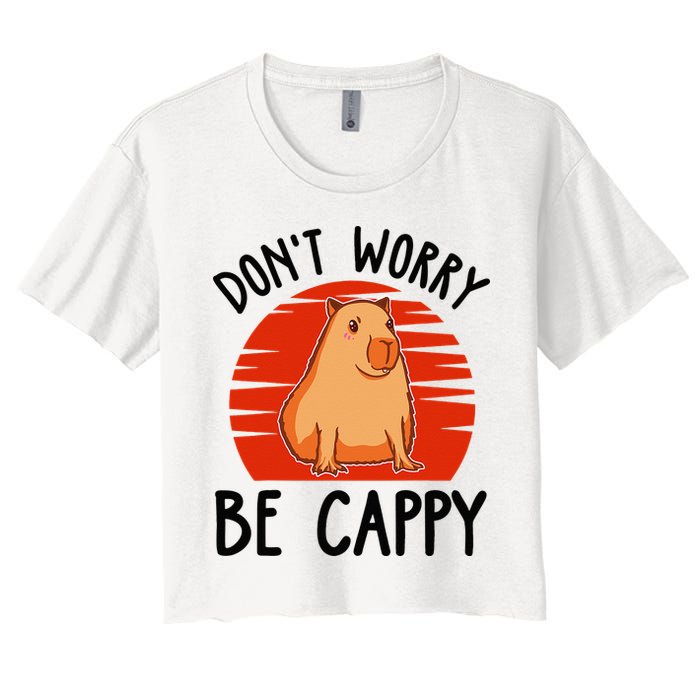 Dont Worry Be Cappy Capybara Animal Lover Funny Crop Top
