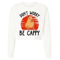 Dont Worry Be Cappy Capybara Animal Lover Funny Cropped Pullover Crew
