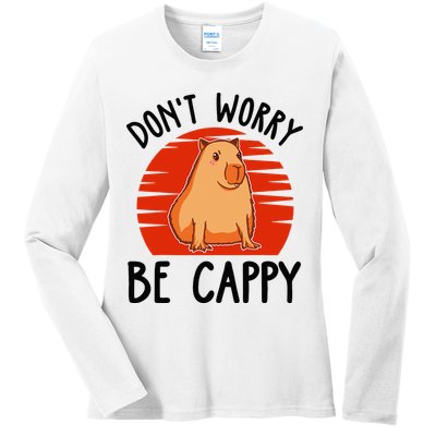 Dont Worry Be Cappy Capybara Animal Lover Funny Ladies Long Sleeve Shirt