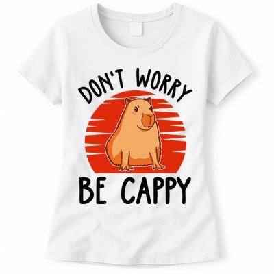 Dont Worry Be Cappy Capybara Animal Lover Funny Womens T-Shirt
