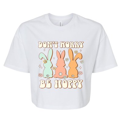 Don't Worry Be Hoppy Rabbit Cute Bunny Flowers Easter Day Bella+Canvas Jersey Crop Tee