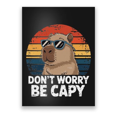 Dont Worry Be Capy Poster