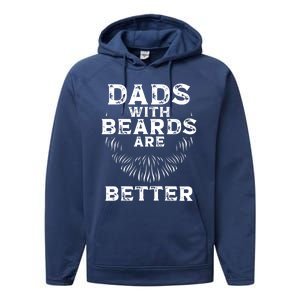 Dads With Beards Are Better Beard Lover Gift Performance Fleece Hoodie