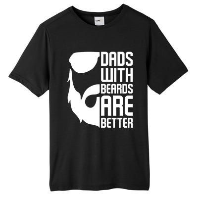 Dads With Beards Are Better Funny Beard Fathers Day Gift Tall Fusion ChromaSoft Performance T-Shirt