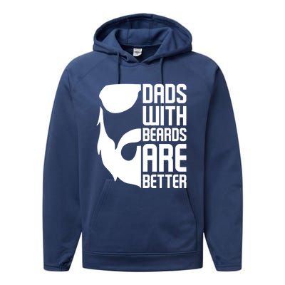 Dads With Beards Are Better Funny Beard Fathers Day Gift Performance Fleece Hoodie