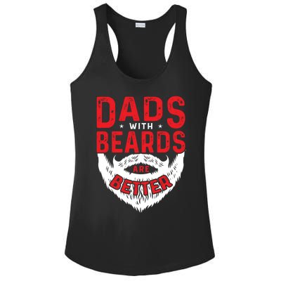 Dads With Beards Are Better Funny Beard Cool Gift Ladies PosiCharge Competitor Racerback Tank