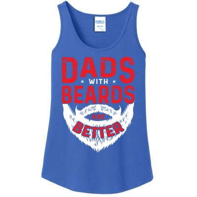 Dads With Beards Are Better Funny Beard Cool Gift Ladies Essential Tank