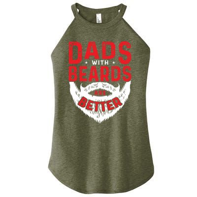 Dads With Beards Are Better Funny Beard Cool Gift Women's Perfect Tri Rocker Tank