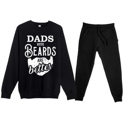 Dads With Beards Are Better Great Gift Premium Crewneck Sweatsuit Set