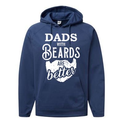 Dads With Beards Are Better Great Gift Performance Fleece Hoodie