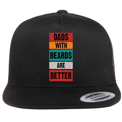 Dads With Beards Are Better Gift Flatbill Hat