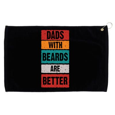 Dads With Beards Are Better Gift Grommeted Golf Towel