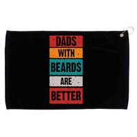 Dads With Beards Are Better Gift Grommeted Golf Towel