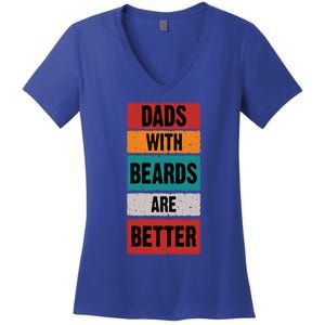 Dads With Beards Are Better Gift Women's V-Neck T-Shirt