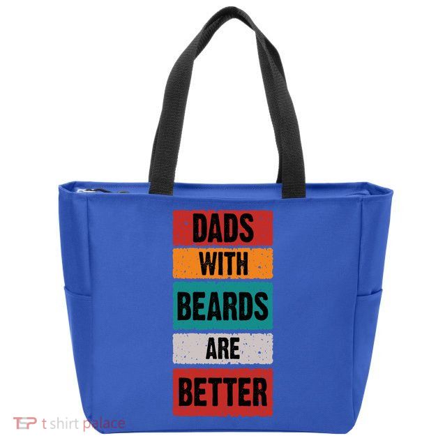 Dads With Beards Are Better Gift Zip Tote Bag