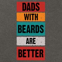 Dads With Beards Are Better Gift Cotton Canvas Backpack
