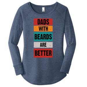 Dads With Beards Are Better Gift Women's Perfect Tri Tunic Long Sleeve Shirt