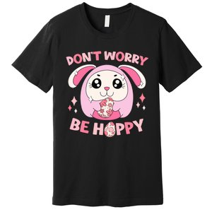 Don't Worry Be Hoppy Squishmallow Cute Bunny Easter Day Costume Gift Idea Premium T-Shirt