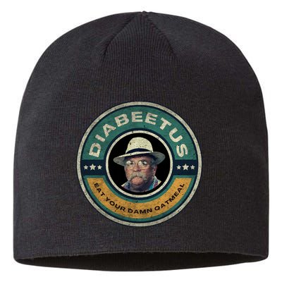 Diabeetus Wilford Brimley Copy Sustainable Beanie