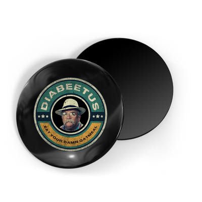 Diabeetus Wilford Brimley Copy Magnet