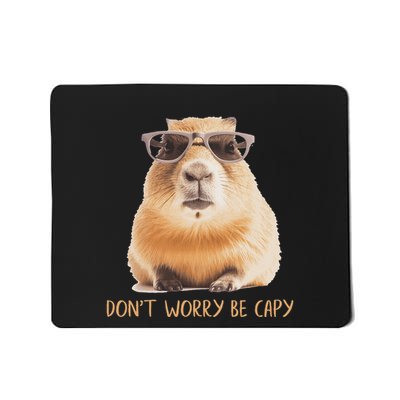 DonT Worry Be Capy Capybara Mousepad