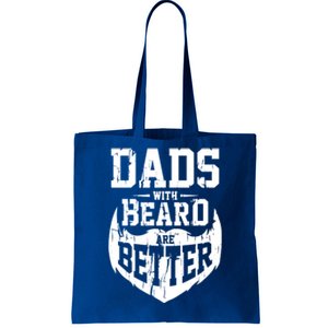 Dads With Beards Are Better Gift Funny Gift Tote Bag