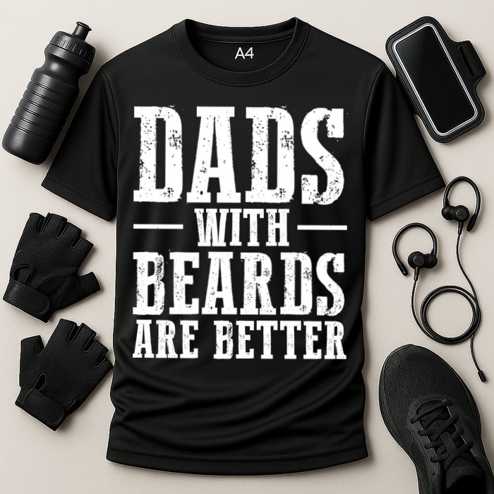 Dads With Beards Are Better Gift Performance Shirt