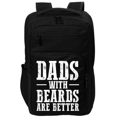 Dads With Beards Are Better Gift Impact Tech Backpack