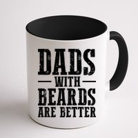 Dads With Beards Are Better Gift Mug