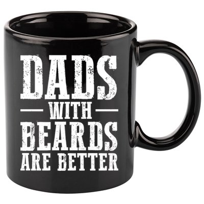 Dads With Beards Are Better Gift 11oz C Handle Ceramic Mug