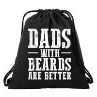 Dads With Beards Are Better Gift Drawstring Bag