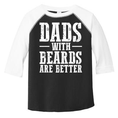 Dads With Beards Are Better Gift Toddler Fine Jersey T-Shirt