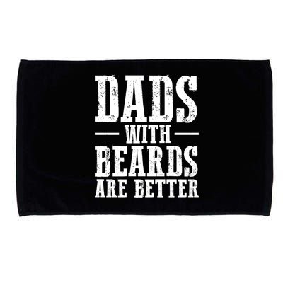 Dads With Beards Are Better Gift Microfiber Hand Towel