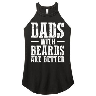 Dads With Beards Are Better Gift Women's Perfect Tri Rocker Tank