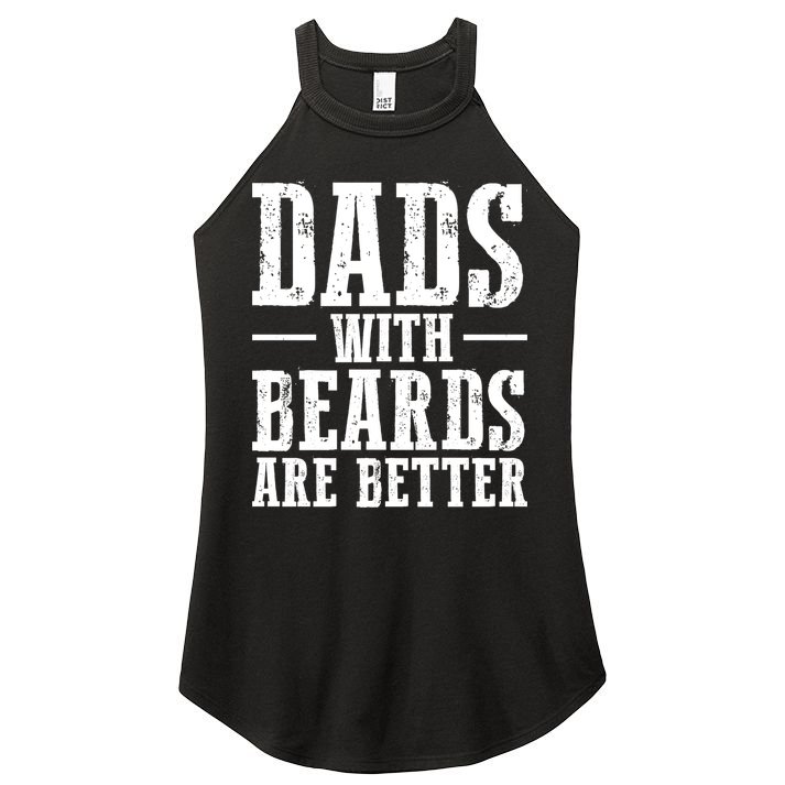 Dads With Beards Are Better Gift Women's Perfect Tri Rocker Tank